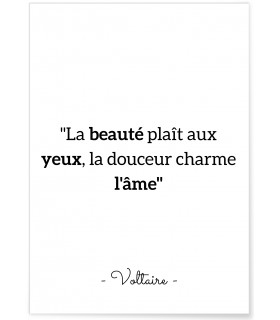 Affiche Voltaire : "La beauté plait aux yeux..."