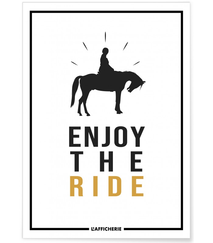 Affiche "Enjoy the ride"