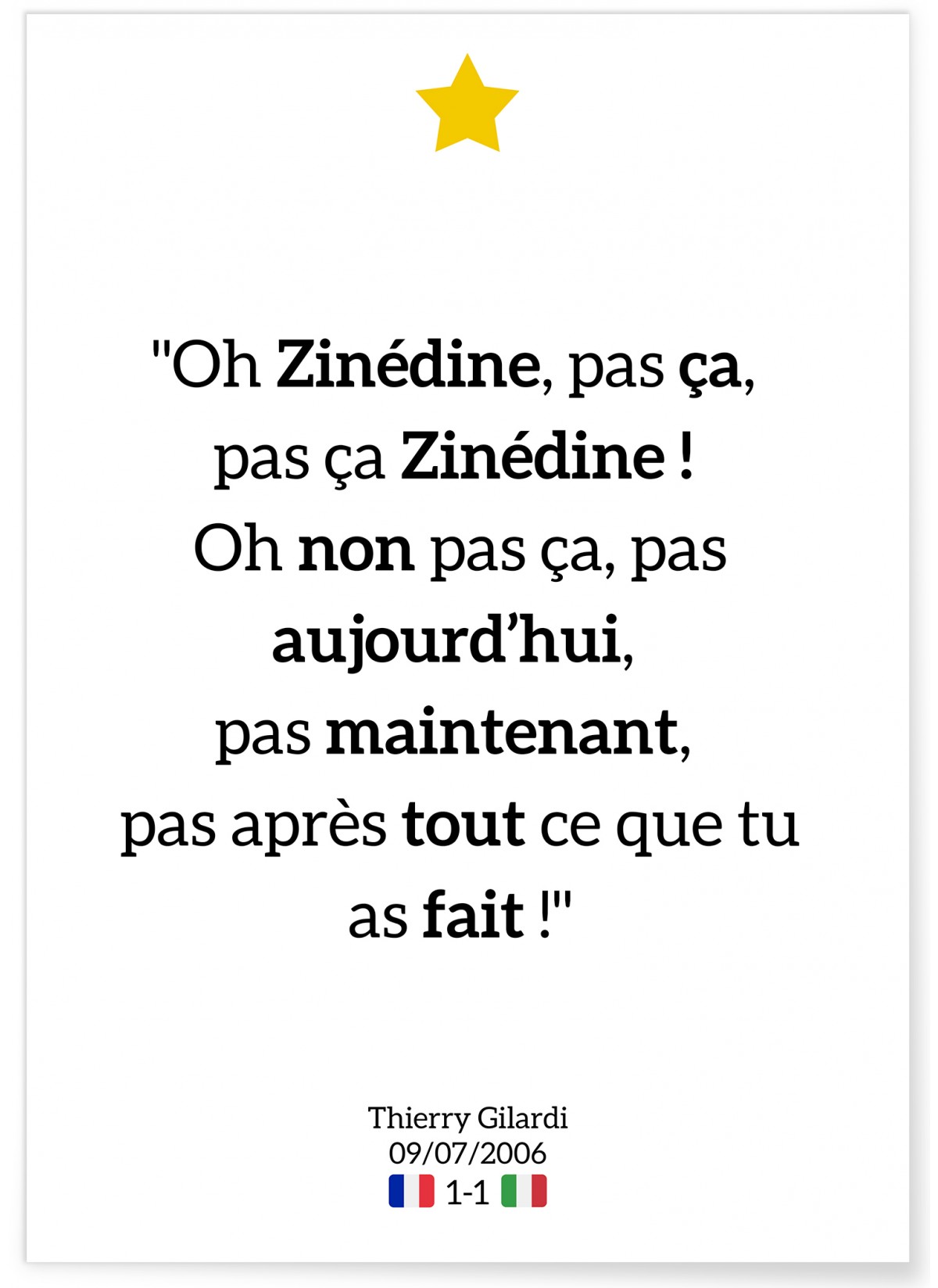 Affiche "Oh Zinédine, pas ça..."