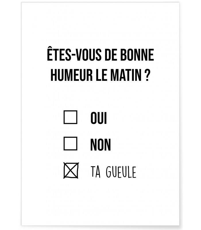 Affiche "Êtes-vous de bonne humeur le matin ?"