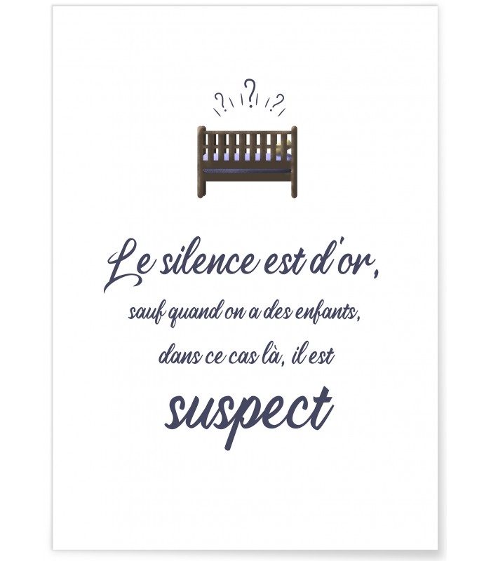 Affiche Enfant : "Le silence est d'or..."