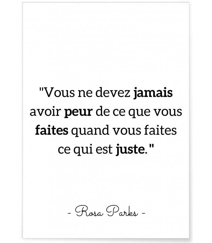 Affiche Rosa Parks " Vous ne devez jamais.."