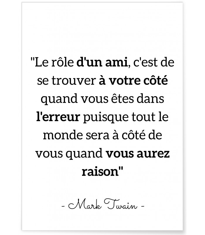 Affiche Mark Twain : "Le rôle d'un ami..."