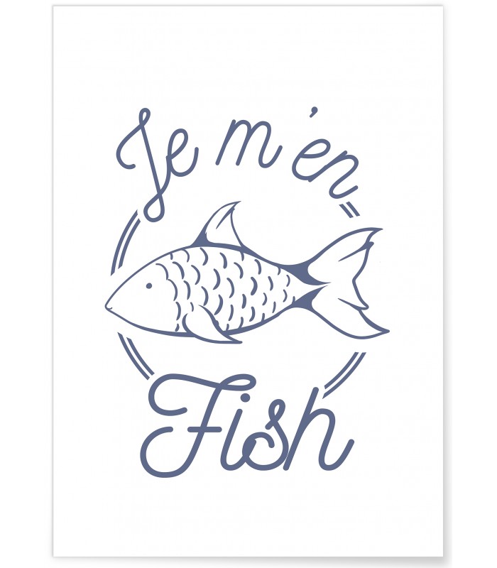 Affiche "Je m'en fish"