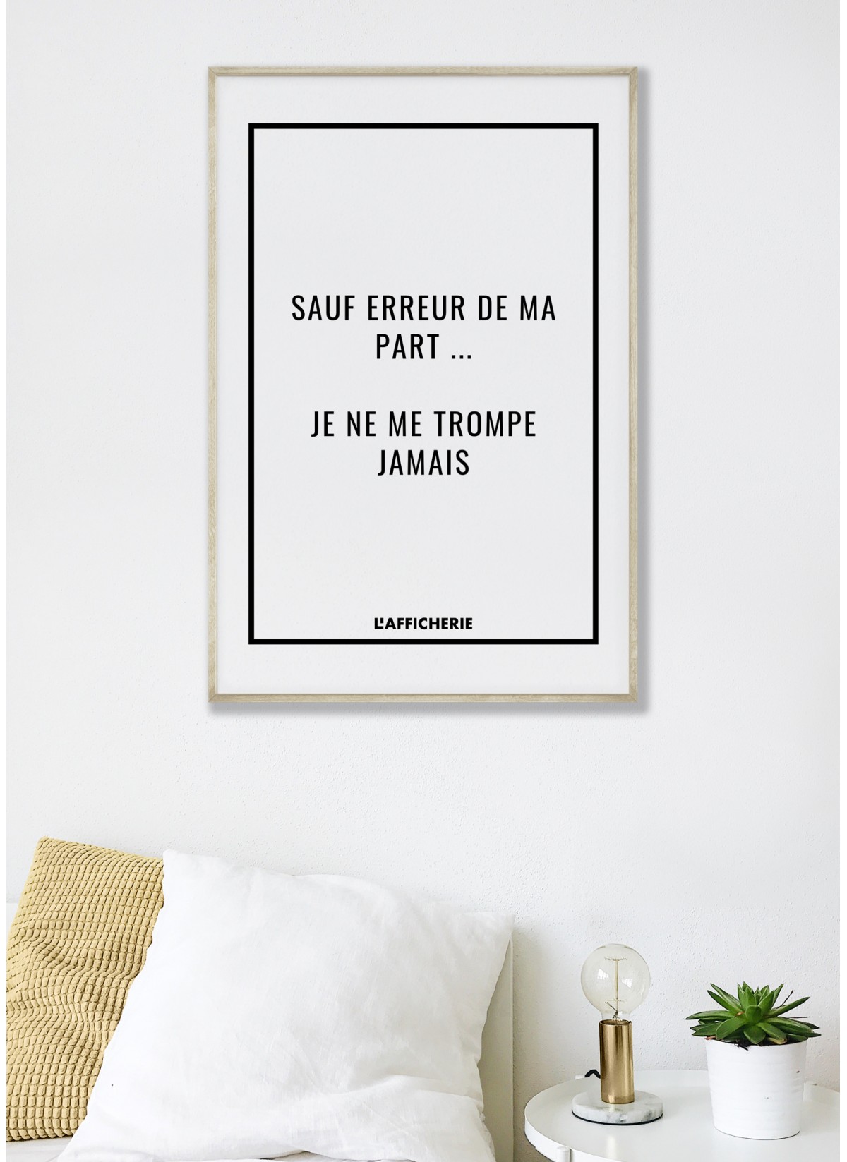 Acheter Affiche "Sauf erreur de ma part..." L’Afficherie