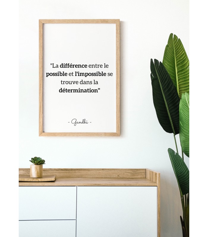 Affiche Gandhi "La différence entre le possible et l'impossible..."