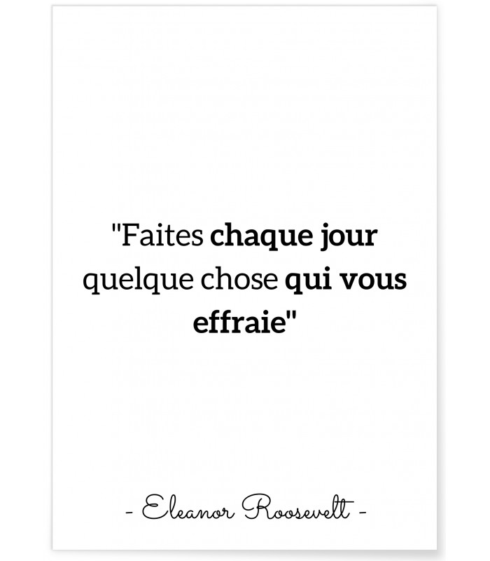 Affiche Eleanor Roosevelt "Faites chaque jour..."