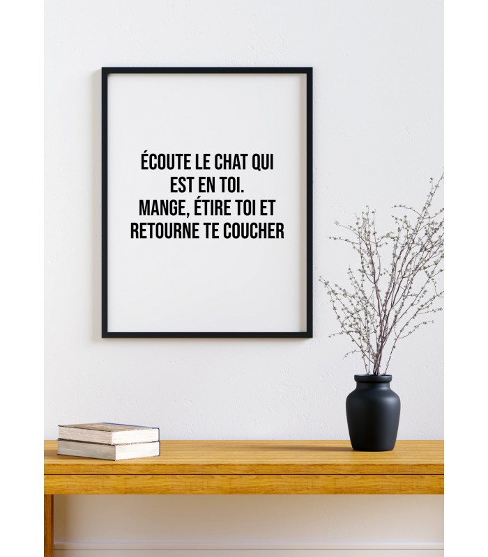 Affiche "Écoute le chat qui est en toi..."