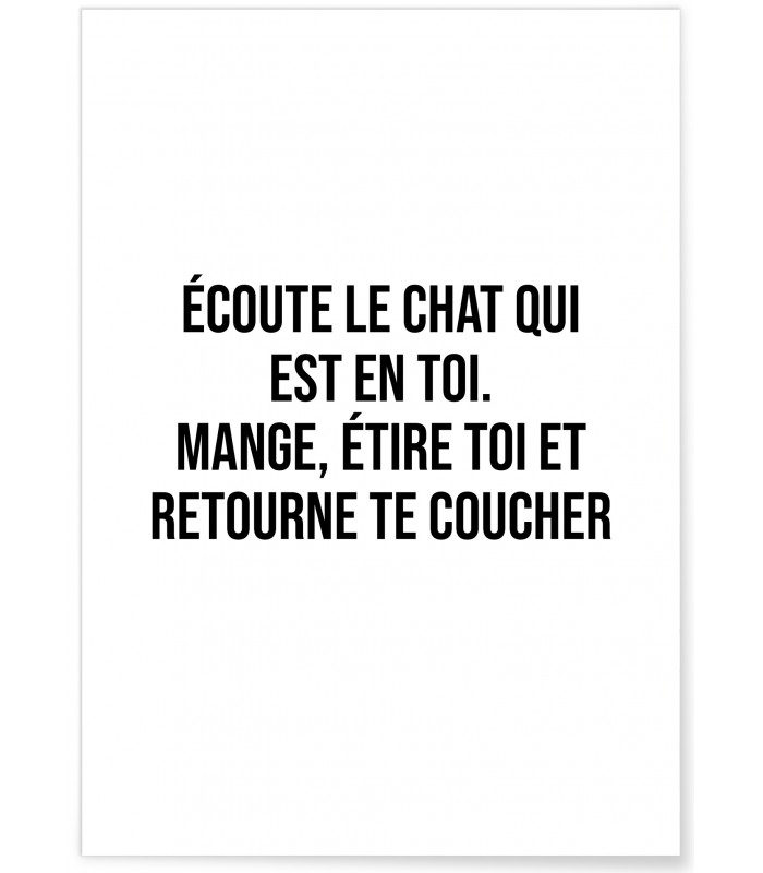 Affiche "Écoute le chat qui est en toi..."