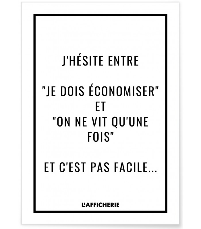 Affiche "J'hésite entre..."