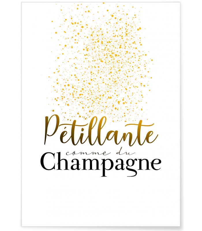 Poster "Pétillante comme du champagne"