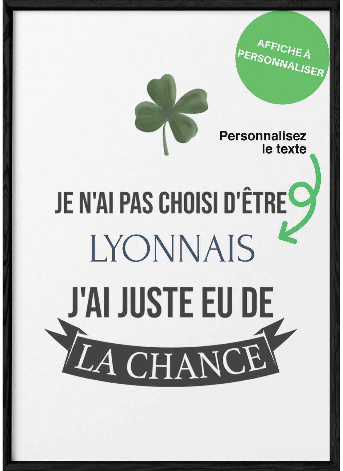 Affiche "j'ai de la chance" [personnalisable]