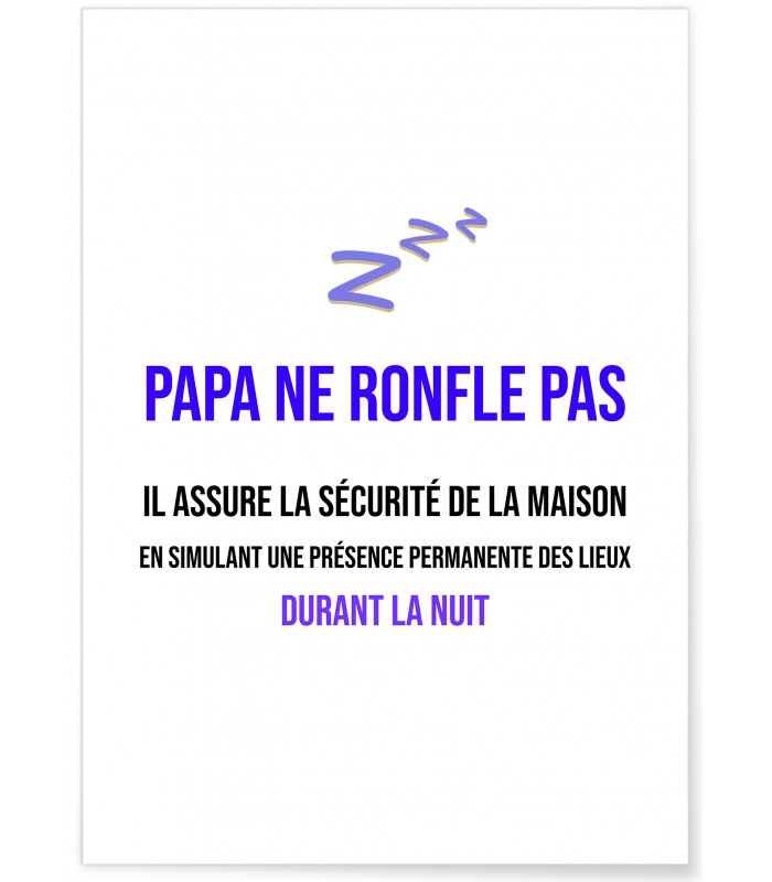 Affiche "Papa ne ronfle pas..."