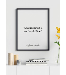 Affiche George Sand  "Le souvenir est le parfum de l'âme"
