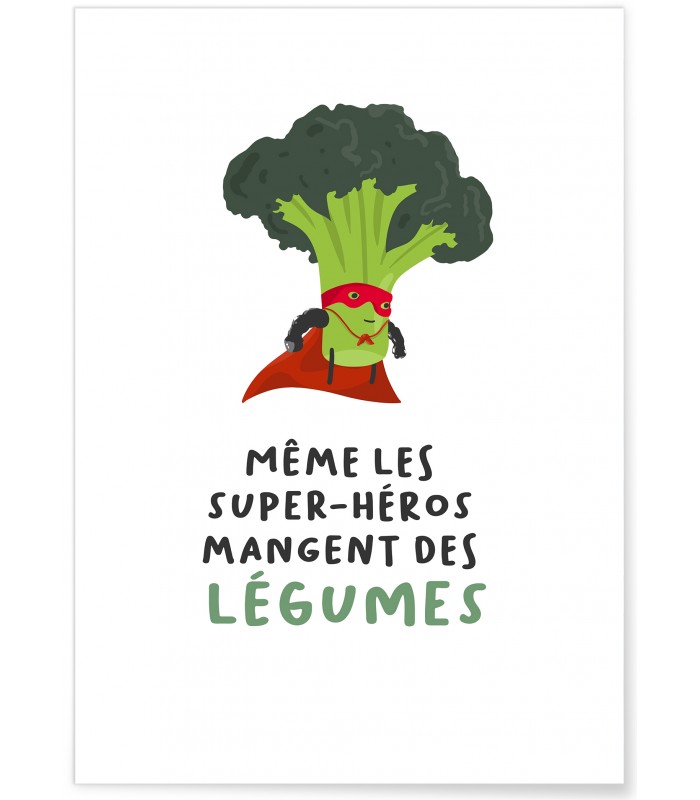 Affiche "Même les super-héros mangent des légumes"