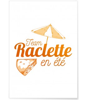 Affiche Team raclette en été
