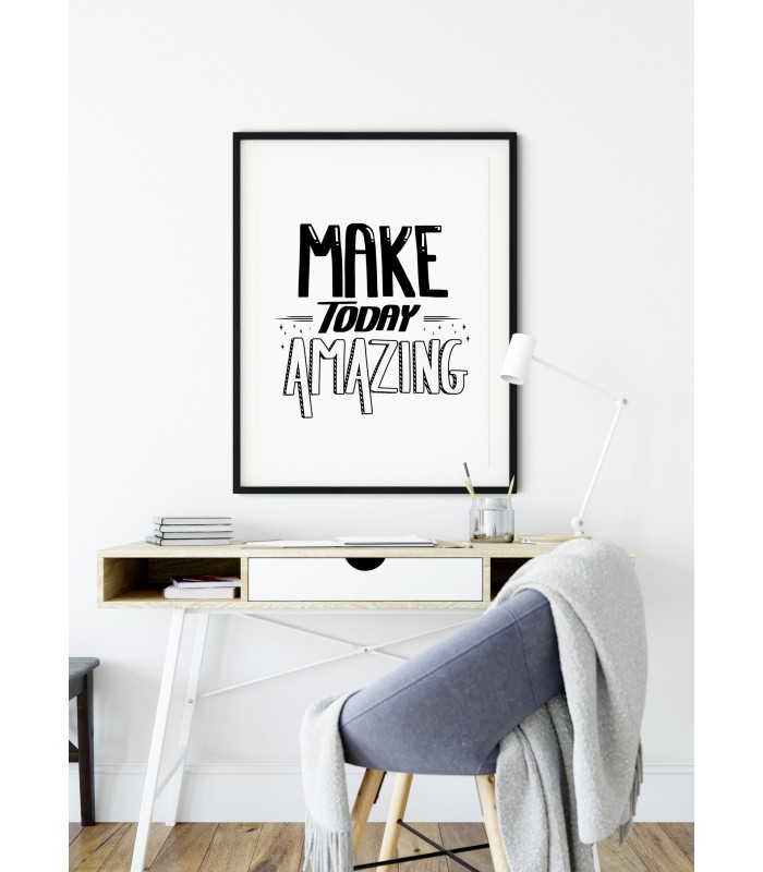 Affiche "Make today amazing"