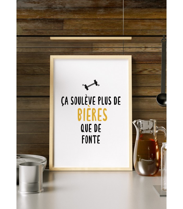 Affiche "Ça soulève plus de bières que de fonte"