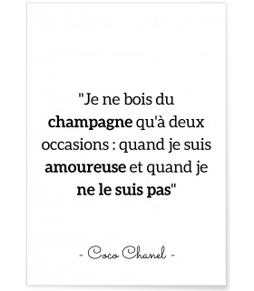 Affiche Citation Coco Chanel : "Je ne bois du champagne…"