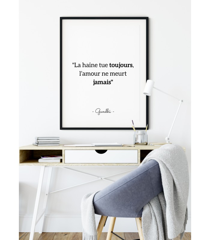 Affiche Gandhi "La haine tue toujours..."