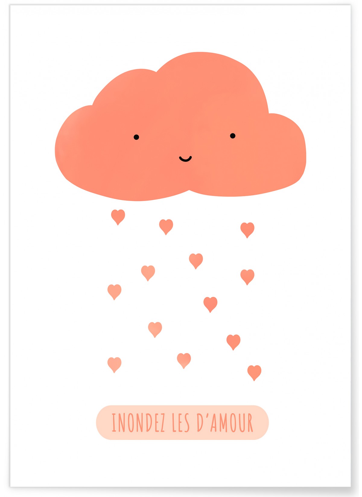 Affiche Enfant : "Inondez les d'amour"