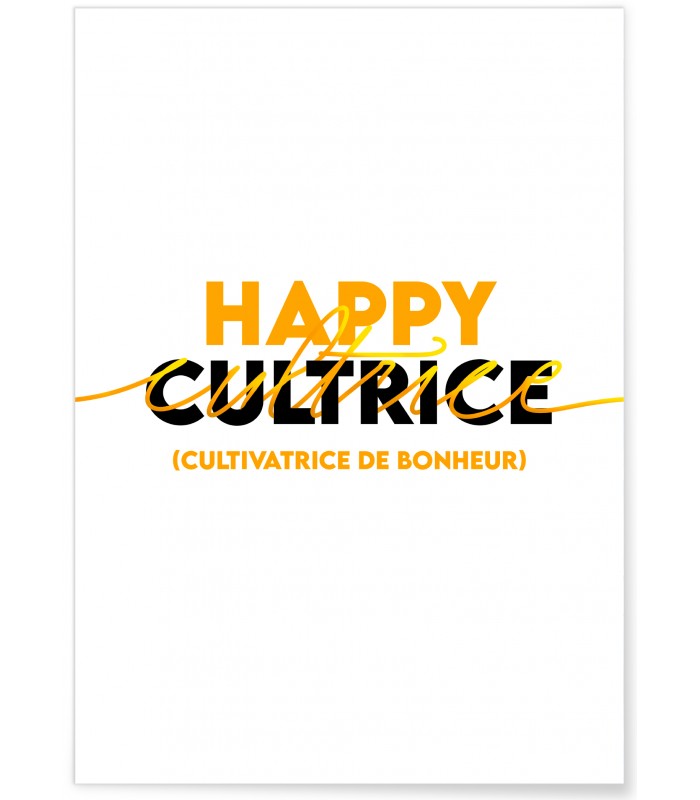 Affiche Happy cultrice