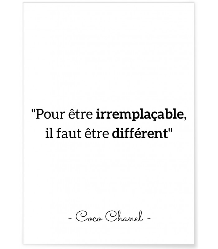 Affiche Citation Coco Chanel : "Pour être irremplaçable…"