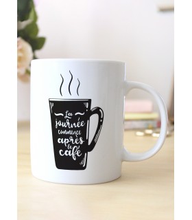 Mug "La journée commence après le café"