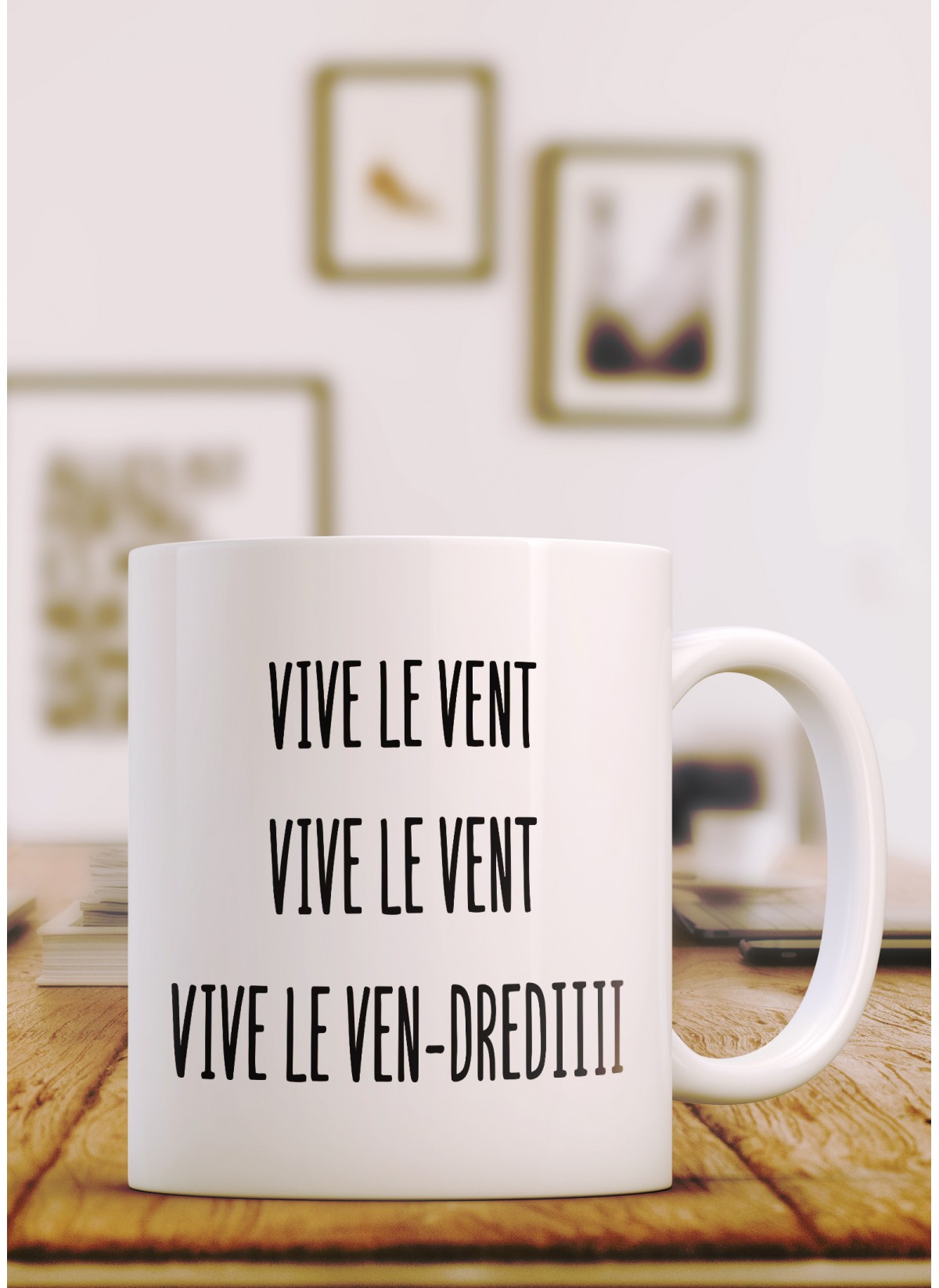 Mug "Vive le vent, vive le ven-drediiii"