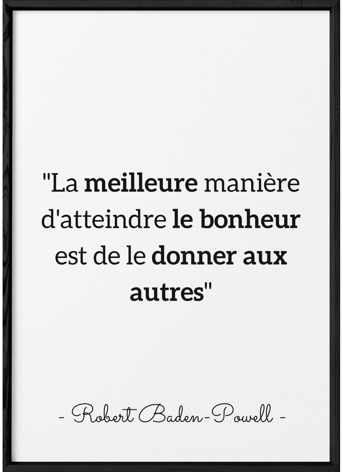 Affiche citation Robert Baden Powell "la meilleure manière..."