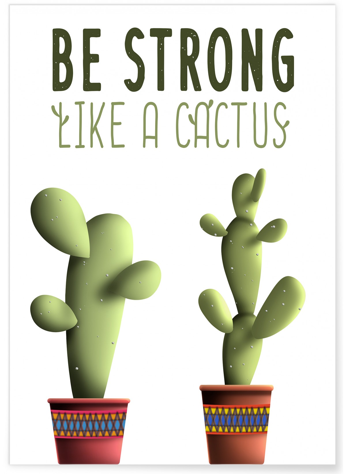 Poster "Be strong like a cactus"