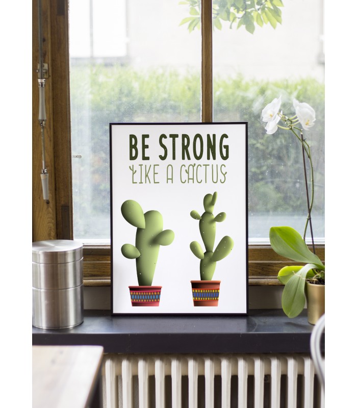 Poster "Be strong like a cactus"