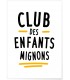 Affiche "Club des Enfants Mignons"