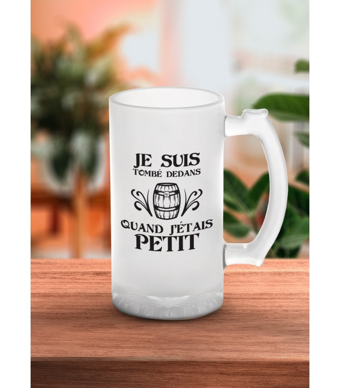 Chope de bière "Je suis tombé dedans..."