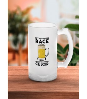 Chope de bière "Il n'y a qu'une seule race..."