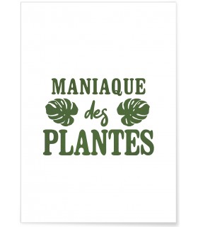 Poster Maniac des plantes