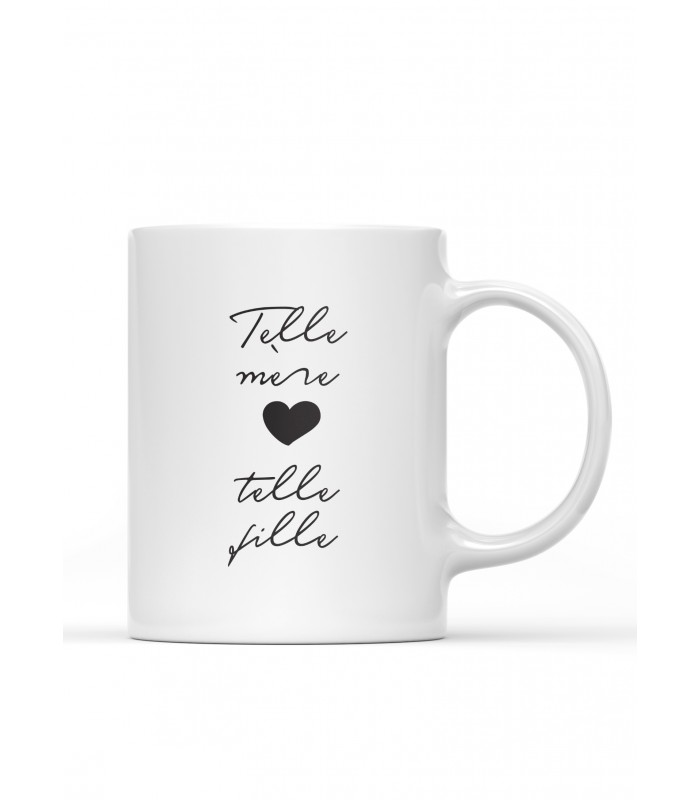 Mug "Telle mère telle fille"