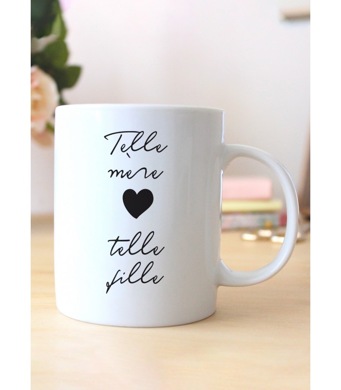 Mug "Telle mère telle fille"