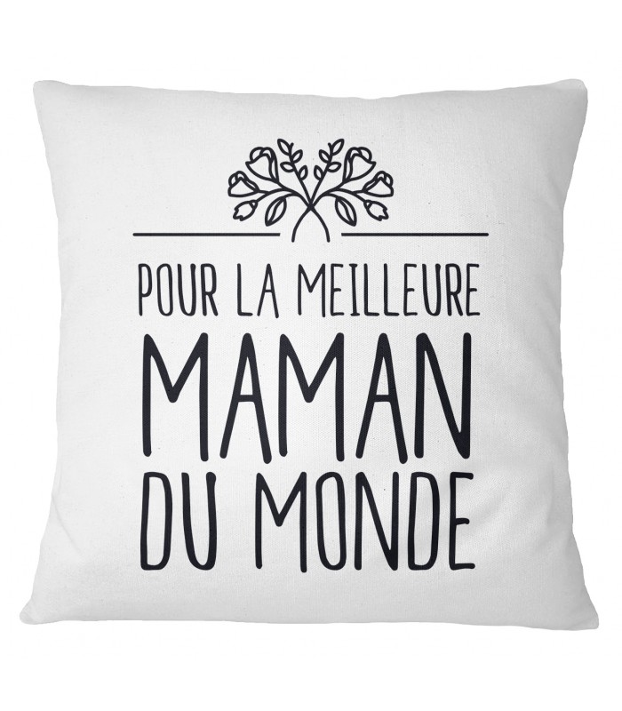 Coussin "Pour la meilleure maman du Monde"