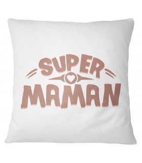 Coussin "Super Maman"