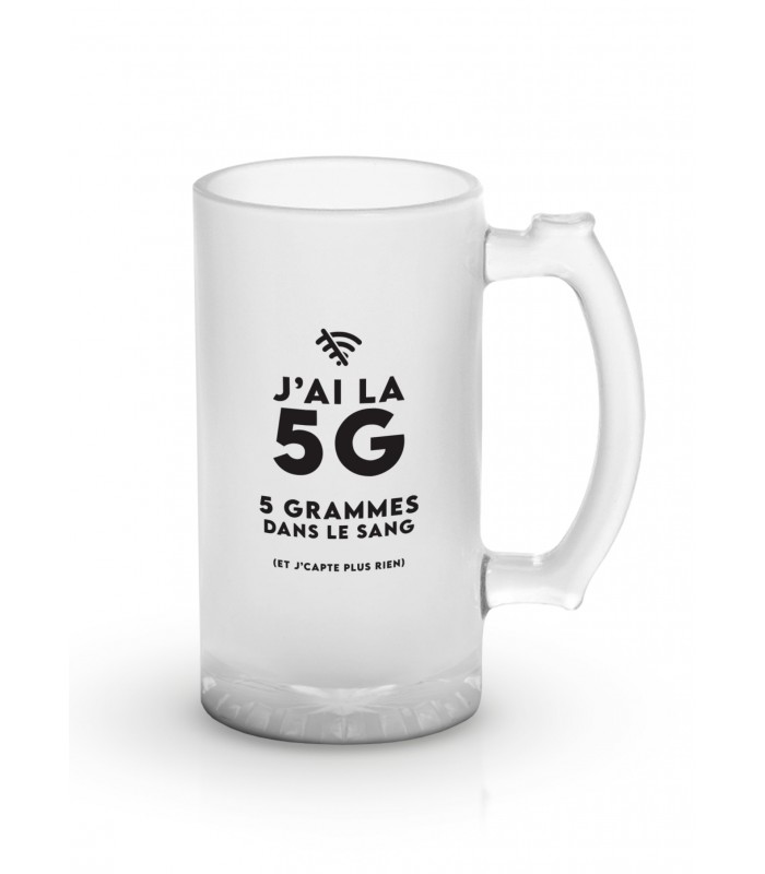 Chope de bière "J'ai la 5G", idée cadeau pour les amis | L’Afficherie