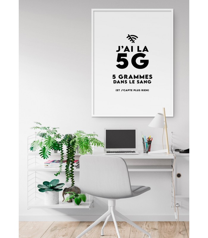 Poster "J'ai la 5G"