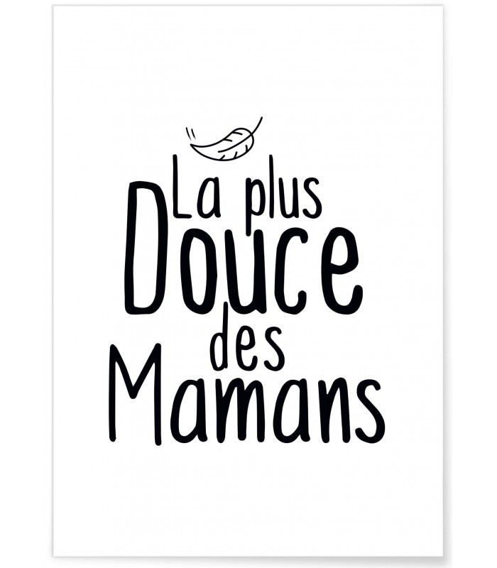 Affiche "La plus douce des mamans"