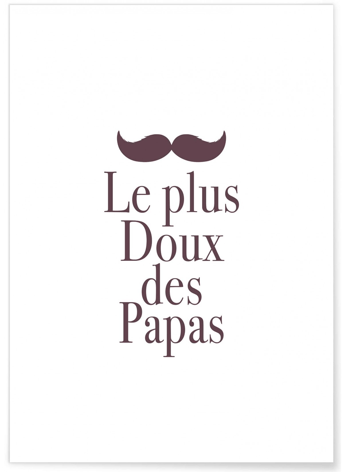 Affiche "Le plus doux des papas"