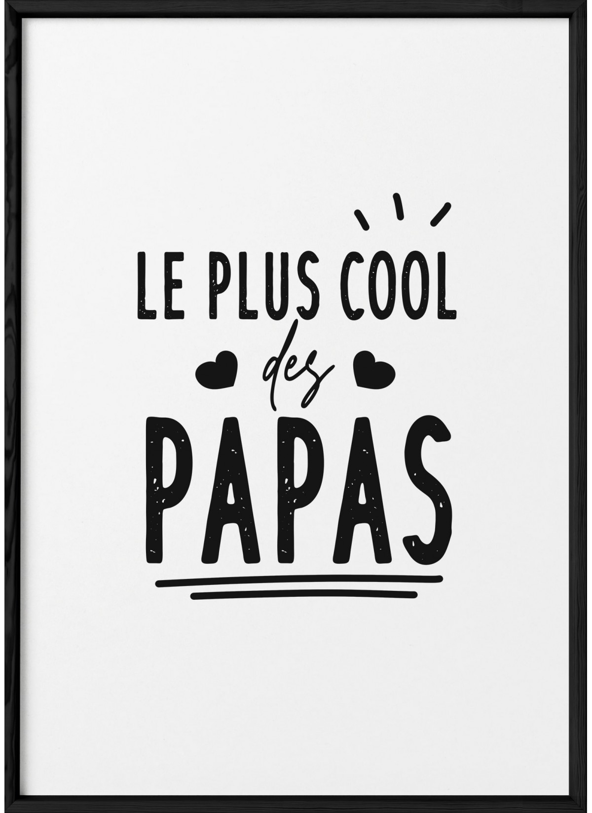 Affiche "Le plus cool des papas"