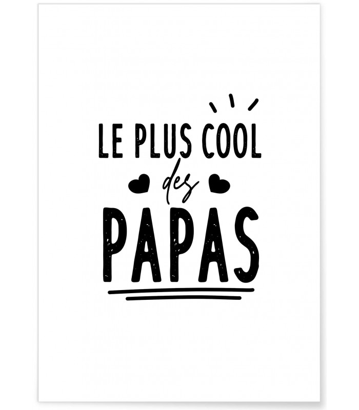 Affiche "Le plus cool des papas"