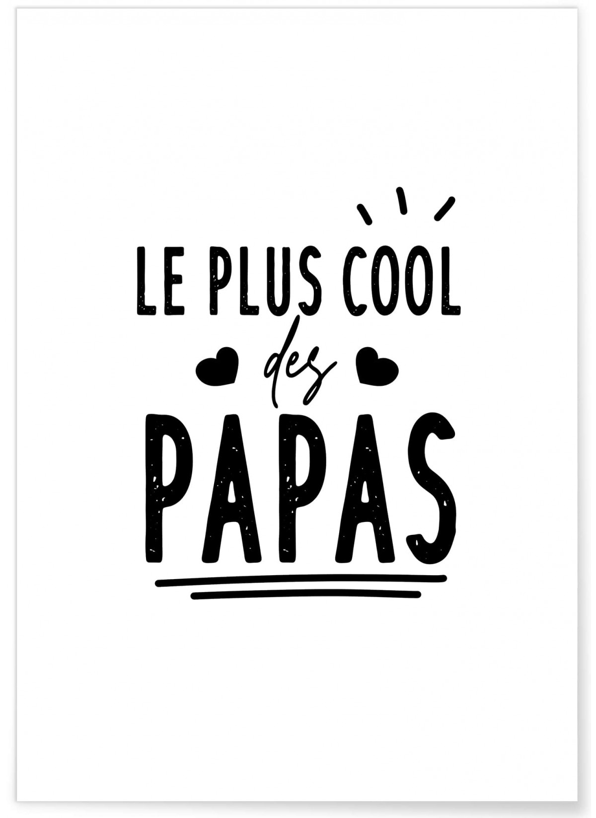 Affiche "Le plus cool des papas"