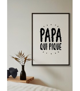 Affiche "Papa qui pique"