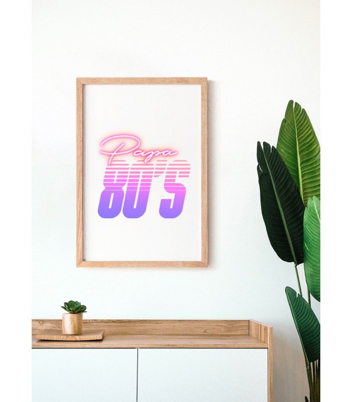 Affiche Papa 80's