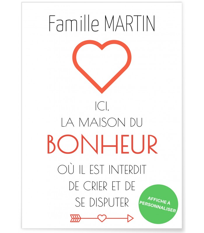 Affiche "Ici la maison du bonheur" [personnalisable]